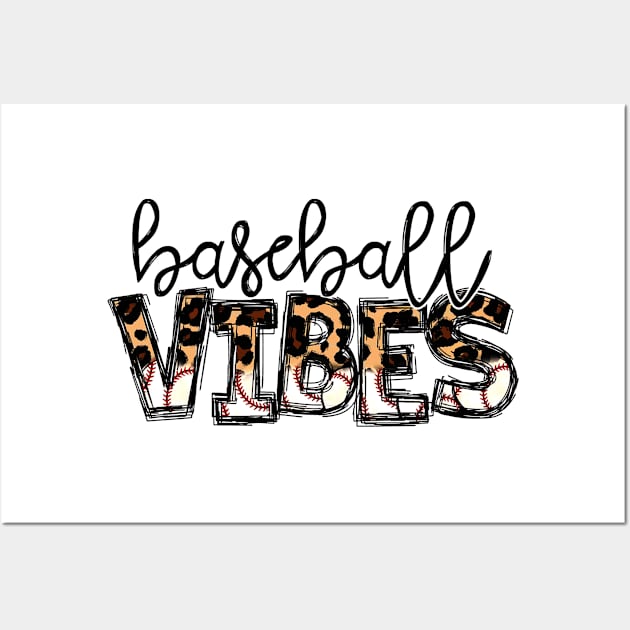 Baseball Vibes Leopard - Baseball Mom Wall Art by Wonder man 